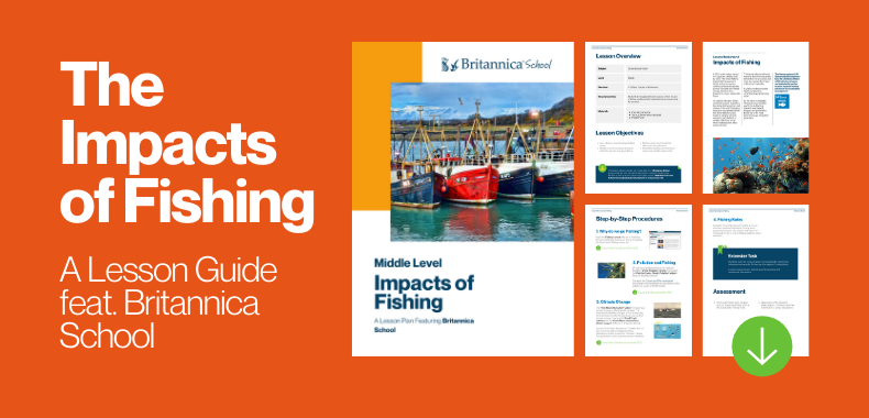 Teaching with Britannica School: Impacts of Fishing